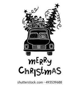 Christmas Holiday card. Merry Christmas handwritten text, lettering. Car, pine trees, gift boxes. Hand drawn isolated on white background. Vector design
