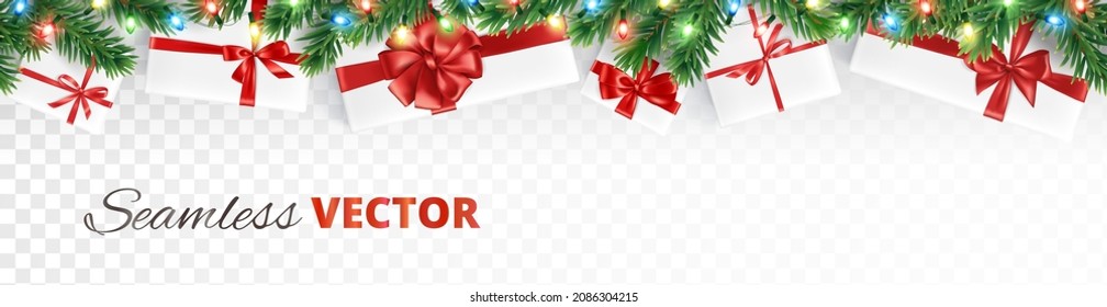 Christmas holiday decoration, seamless vector. Fir tree branches. Presents on white background. Gift boxes with red ribbons. Christmas lights. Frame, border for cards, party posters, sale banners.