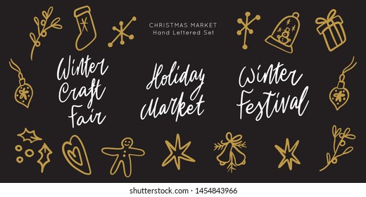 Christmas Holiday Market lettering template. Unique vector script saying poster. Custom typography print for t shirts,bags,posters,merch,banners. Winter Holiday season decorations.