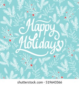 Christmas holiday pattern. Vector illustration. Gentle seamless blue background of branches, berries and leaves. Happy Holidays.