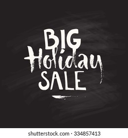 Christmas holiday sale - handdrawn typography on chalk background. Vector clipart.