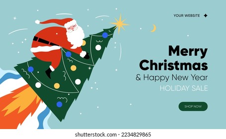 Christmas holiday sale web banner. Santa Claus flying on a Christmas-tree rocket. Greeting card, landing page, banner, poster. Vector illustration