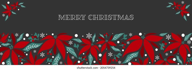 Christmas holiday season banner of Merry Christmas text of Christmas winter poinsettia flower branches decorative with holly berry branch and snowflakes on black background. Vector illustration.