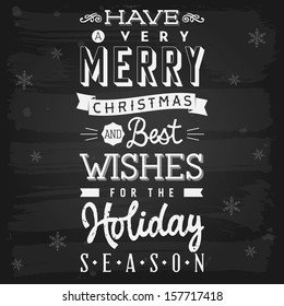 Christmas and holiday season greetings chalkboard. EPS-10 vector with transparency.