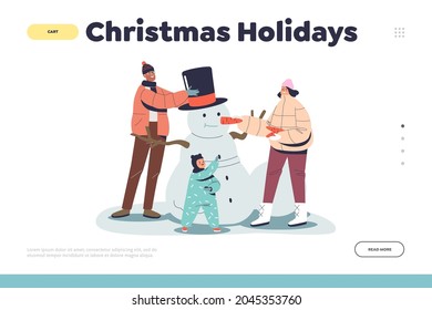Christmas holidays concept of landing page with parents and small infant kid make snowman outdoors. Happy family having fun together in snowfall wearing warm clothes. Cartoon flat vector illustration
