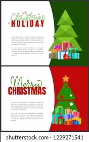 Christmas holidays greeting cards with fir trees. Vector invitation leaflets with spruces decorated by balls and topped by star, piles of presents in boxes