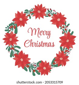 Christmas holly berry mistletoe cute wreath with poinsettia - Christmas star winter flower in simple flat drawn style. Traditional festive greeting card laurel with text Merry Christmas.