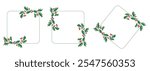 Christmas holly botanical frames. Flat illustration border with green leaves and red berries on white background. Green line square with plant wreath. Vector image.