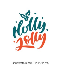 Christmas "Holly Jolly" hand drawn lettering. Xmas red, lettering. Calligraphy on white background. Composition for banner, postcard, poster design element stories, posts, etc. Vector eps10
