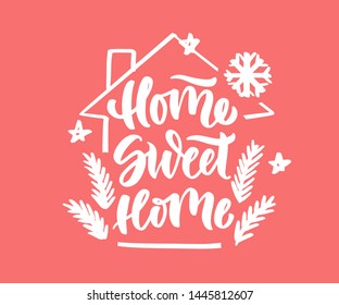 Christmas "Home sweet home" hand drawn lettering. Calligraphy on red background. Composition for banner, postcard, poster design element stories, posts, etc. Vector eps10