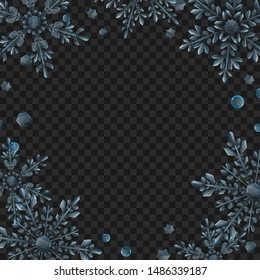 Christmas illustration with frame of large complex translucent snowflakes in light blue colors on transparent background. Transparency only in vector format