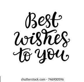 Christmas ink hand lettering. Best wishes to you phrase. Greeting card with brush calligraphy, isolated on white background. Vector illustration.