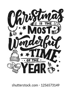 Christmas Inspirational quote. Typography for calendar or poster, invitation, greeting card or t-shirt. Vector lettering, calligraphy design. Text background