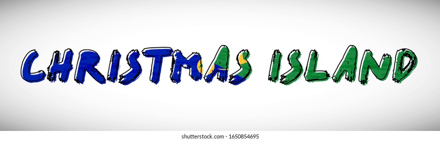 Christmas Island flag on text typography. Country name banner strip. Creative typography background.