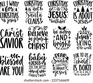 Christmas with Jesus Christ, Christmas Quote Vector, svg bundle, Jesus is King png, Merry Christmas, Happy New Year Quote, Good News, Song of God, Joy to the World, Savior of the World svg