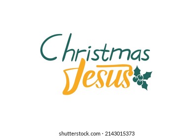 Christmas Jesus Quotes. Creative Vector Typography Concept