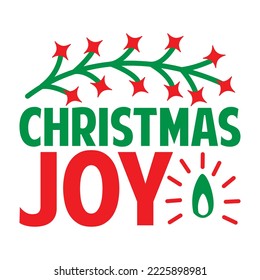 Christmas joy Christmas SVG design
