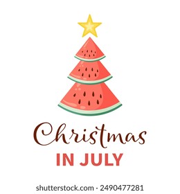 Christmas in July hand lettering quote with watermelon Christmas tree. Flat vector illustration template for summer holiday sales, typography poster, banner, sticker, shirt design, packaging