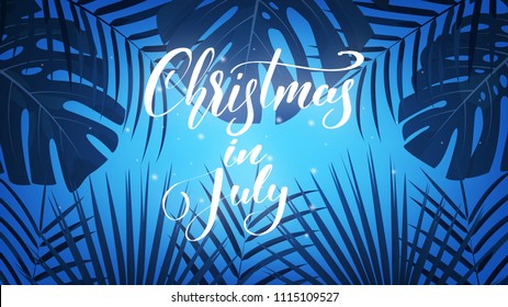 Christmas In July. Tropical Background With Exotic Palm Leaves And Lettering. Summer Christmas Banner