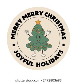 Christmas label, round sticker with Christmas tree in retro groovy style. Christmas badge with Joyful holidays greeting. Cute Christmas and New Year round gift tags for gifts, invitation, print, card.