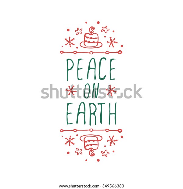 Christmas label with text on white background.\
Peace on earth. Typographic element with candles and snowflakes.\
VHanddrawn christmas\
badge.