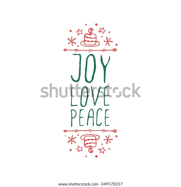 Christmas label with text on white background. Joy\
love peace. Typographic element with candles and snowflakes. Vector\
illustration for seasonal christmas design. Handdrawn christmas\
badge.