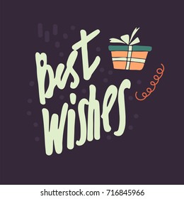Christmas lettering card. "Best Wishes" phrase and Xmas illustration. Great for greeting card, invitations, postcards. Vector illustration.
