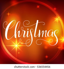 Christmas lettering. Hand written Christmas poster. Modern hand lettering on a red sparkling background with stars