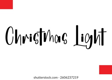 Christmas Light Cursive Typography Text Lettering