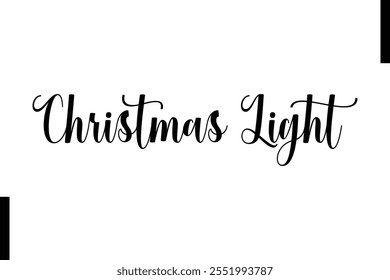 Christmas Light text christmas holiday quotes istalist typography 