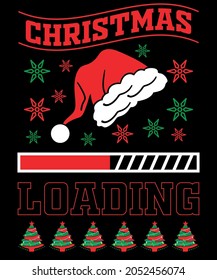 CHRISTMAS LOADING  MODERN T-SHIRT DESIGN