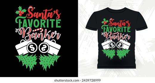Christmas Lover Funny Loan Officer Retro Vintage Banker T-shirt Design