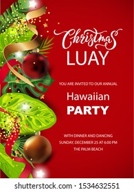 Christmas Luay, Hawaiian party invitation with exotic tropical leaves, festive balls, golden confetti. Great for greeting card, Happy New Year party at the beach, flyer, poster. Place for text. Vector