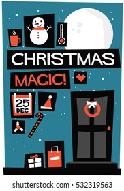 Christmas Magic! (Flat Style Vector Illustration Holidays Quote Poster Card Design)