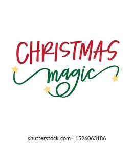 Christmas magic hand lettered phrase