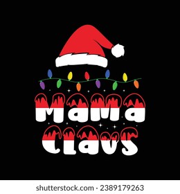 Navidad Mama Claus Shirt, Funny Mama Claus, Mama Shirt, Xmas Holidays Shirt, Mama, Claus