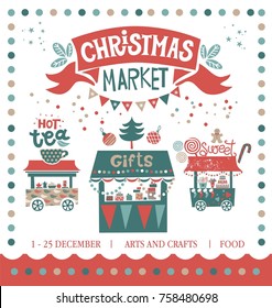 Christmas Market Illustration. Winter Time. Merry Christmas And Happy New Year On Amusement Park, Winter Market, Festival, Fair. Poster, Invitation, Postcard. Shops With Hot Drinks, Sweets And Gifts