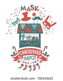 Christmas market illustration. Winter time. Merry Christmas and Happy New Year on amusement park, winter market, festival, fair. Poster, invitation, postcard. Shop with masks and new year's Souvenirs