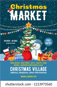 Christmas Market poster template. Xmas fair event advertising banner with decorated Christmas tree, snowman, different elements of winter celebration and space for text. Vector illustration.