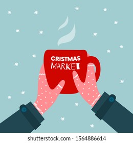 Christmas market winter poster with two hands holding a cup of hot drink. Warm patterned winter gloves on snowy background.  Colorful vector flat cartoon illustration. Digitally hand drawn. 