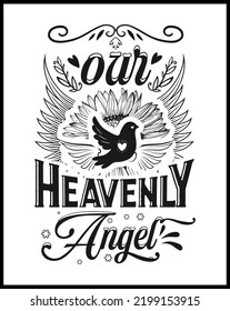 Christmas memorial quote, our heavenly angels, text design isolated on white background. Remembering Christmas in heaven. In memory of family love holiday saying vector art.