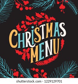 Christmas menu template for restaurant and cafe on a blackboard background vector illustration brochure for xmas dinner celebration. Design poster with lettering and holiday hand-drawn graphic decorat
