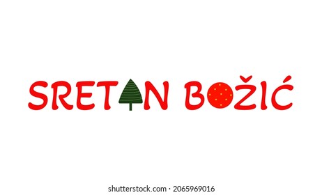 Christmas message in Croatian „Sretan Božić!" with tree and ornament instead of letters. Translation: „Merry Christmas.“