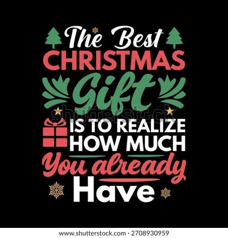 A Christmas message of gratitude and abundance, Vector and t-shirt design
