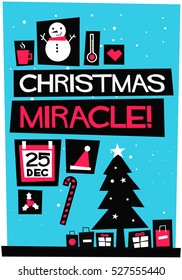 Christmas Miracle! (Flat Style Vector Illustration Holidays Quote Poster Card Design)