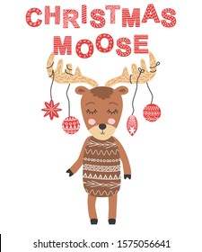 Christmas moose. Scandinavian moose, children's print, poster, design, hand drawing, quote