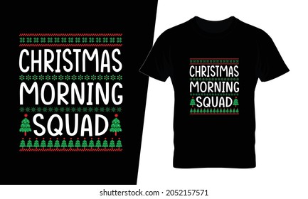 Christmas morning squad t shirt design vector. This design you can be used in bags, posters, sticker, mugs and also different print items.
