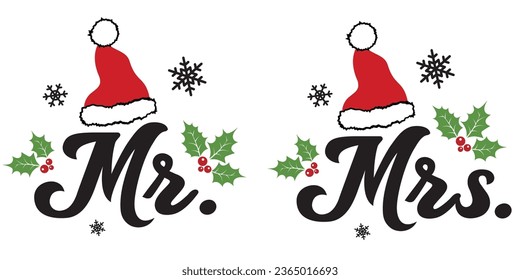 Christmas Mr and Mrs wedding vector illustration with cute Santa hat. Merry Christmas design isolated good for Xmas greetings cards, poster, print, sticker, invitations, baby t-shirt, mug, gifts.