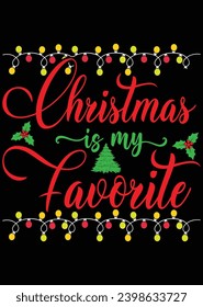 
Christmas Is My Favorite eps cut file for cutting machine