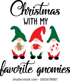 Christmas with my favorite gnomies. Christmas gnomes with Christmas decorations